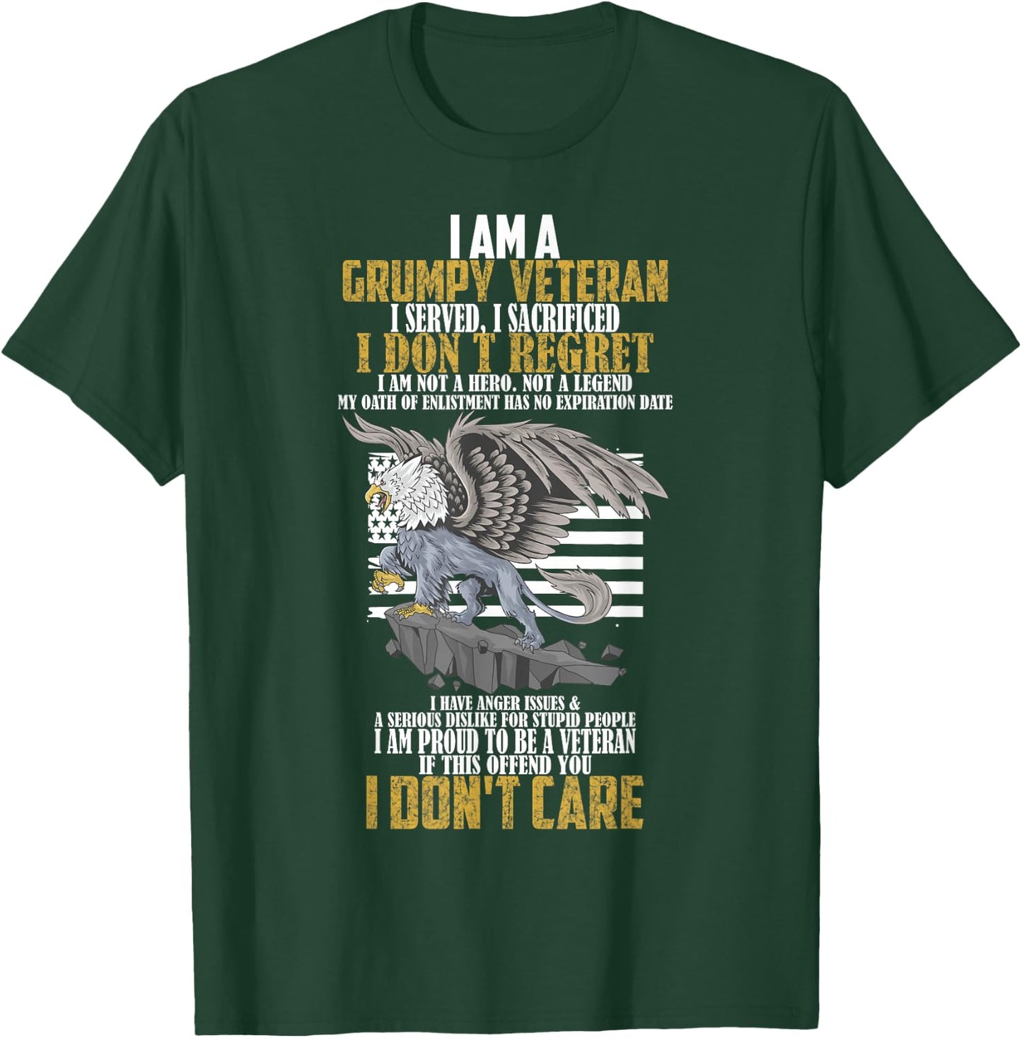I Am A Grumpy Old Veteran I Served I Sacrificed T-Shirt - T-Shirt | Forest