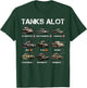 Tanks ALot Funny Tank Joke WW2 Tanks World War 2 Tank T-Shirt - T-Shirt | Forest