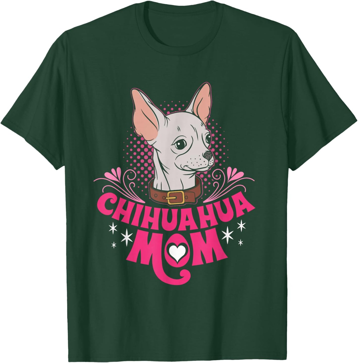 Chihuahua Mom Chihuahua Gifts For Dog Lovers Chihuahua Lover T-Shirt - T-Shirt | Forest