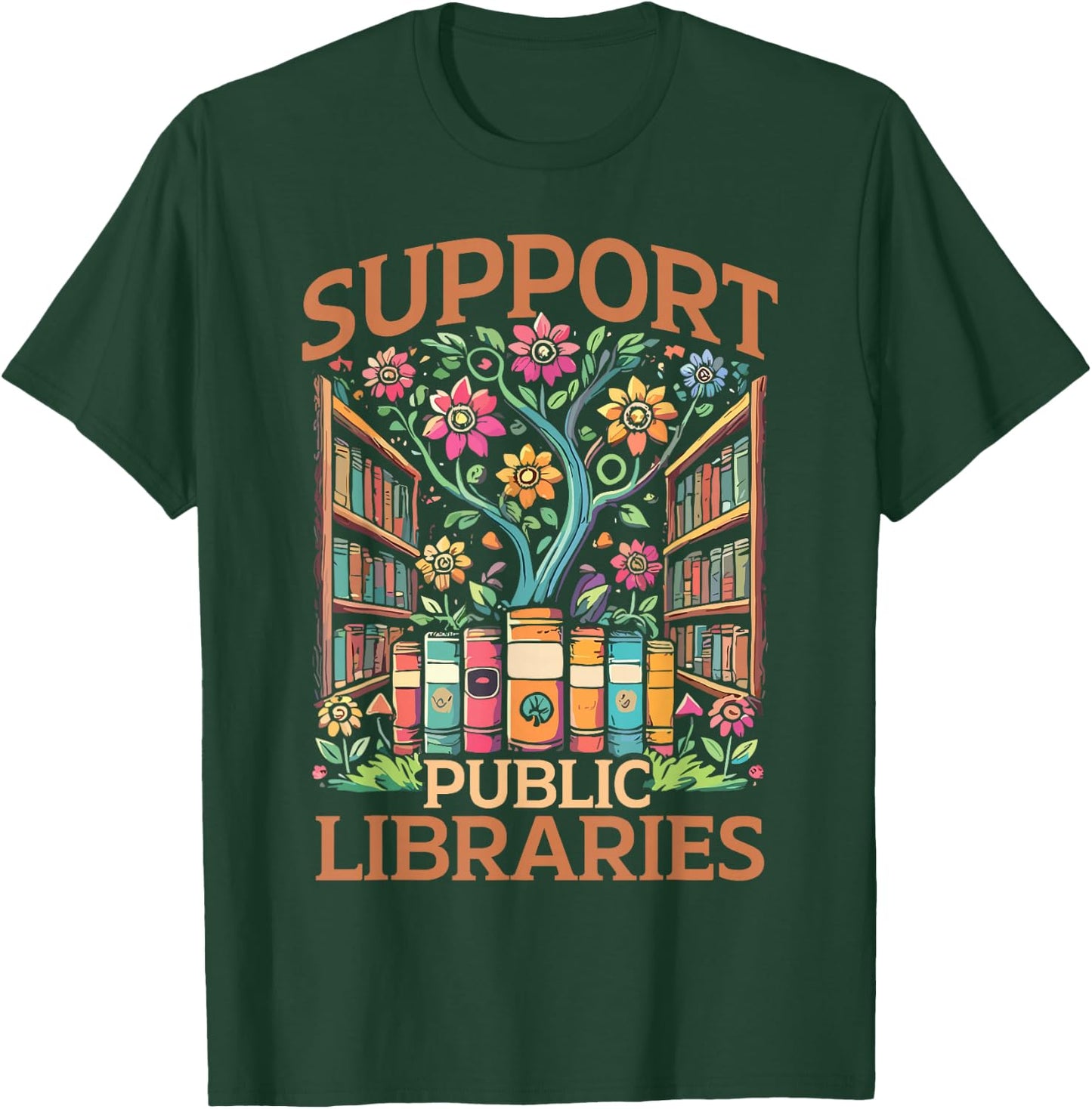 Reading Book Lovers Library Support Public Libraries T-Shirt - T-Shirt | Forest