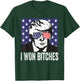 Funny Trump Won Bitches Political Humor T-Shirt - T-Shirt | Forest