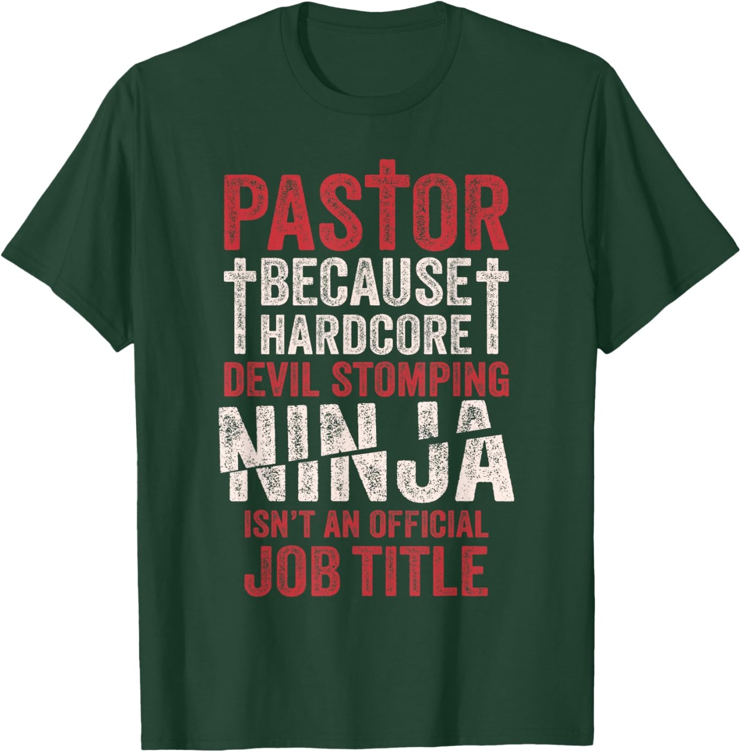 Pastor Because Devil Stomping Ninja Isn't Job Title T-Shirt - T-Shirt | Forest
