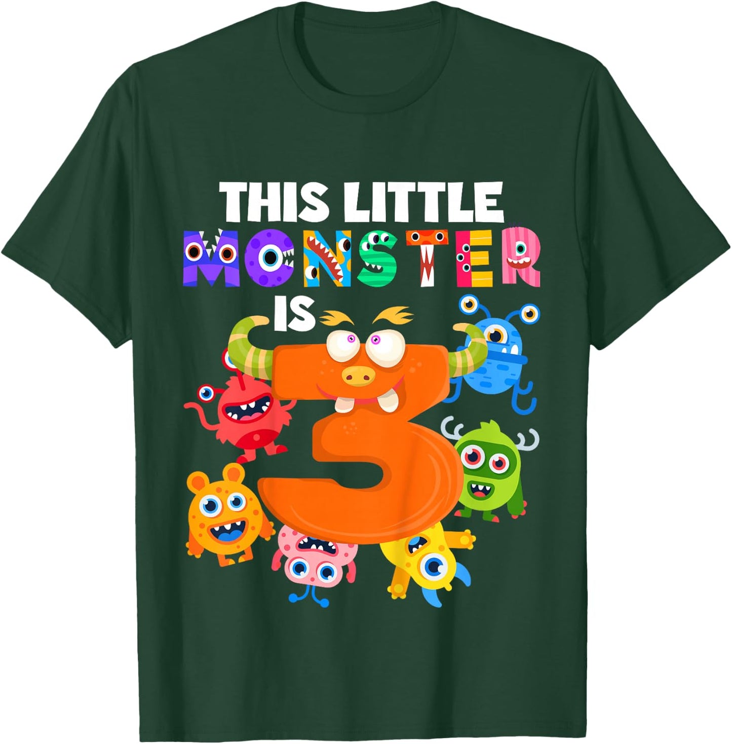This Little Monster is 3 Three Years 3rd Birthday Party T-Shirt - T-Shirt | Forest