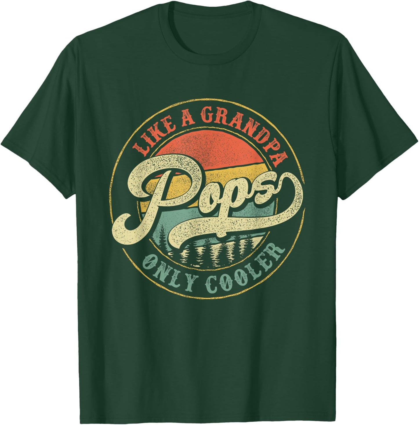 Pops Like a Grandpa Only Cooler Vintage Retro Pops Dad T-Shirt - T-Shirt | Forest