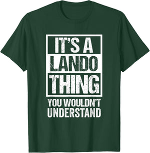 It's A Lando Thing You Wouldn't Understand First Name T-Shirt - T-Shirt | Forest