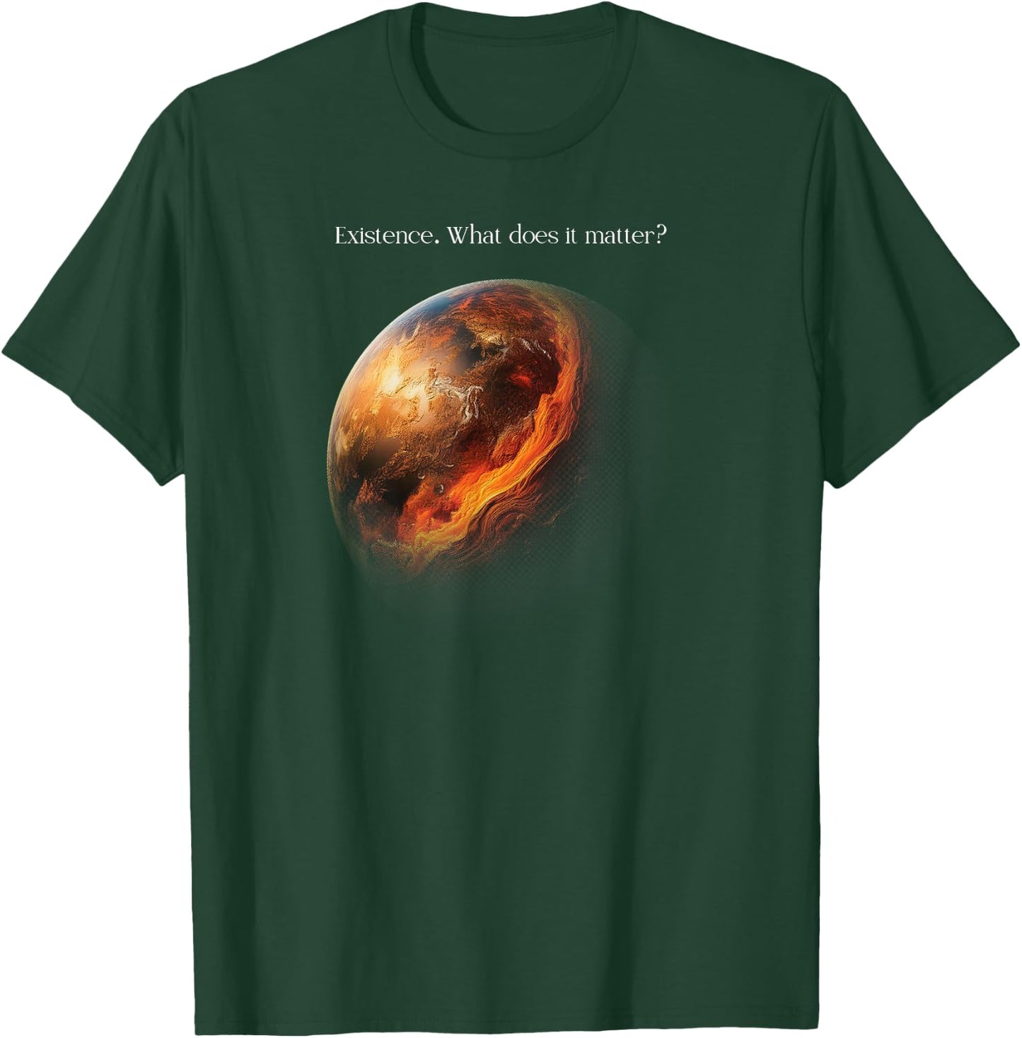 Existence What Does It Matter, Astrophysics T-Shirt - T-Shirt | Forest