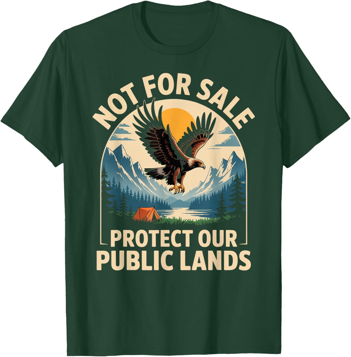 Not for Sale Protect Our Public Lands National Parks T-Shirt - T-Shirt | Forest