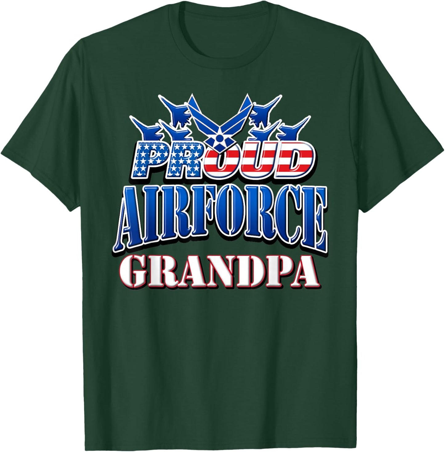 Proud Air Force Grandpa Shirt Grandparents Day USA Military T-Shirt - T-Shirt | Forest