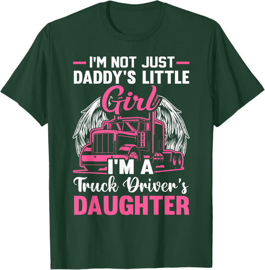 Trucker Daddy's Little Girl Truck Driver's Daughter T-Shirt - T-Shirt | Forest