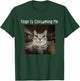 Rage Is Consuming Me Silly Staring Cat Meme T-Shirt - T-Shirt | Forest