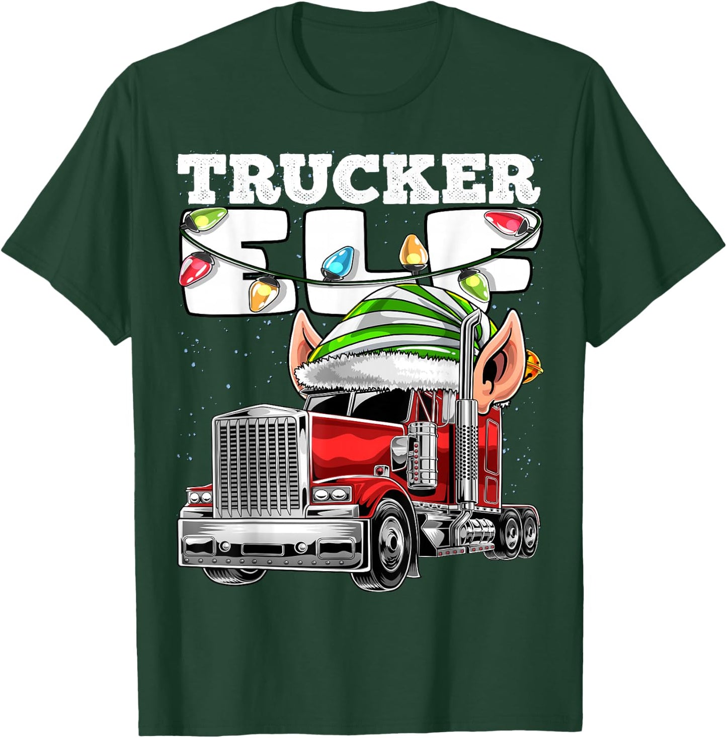Trucker Elf Truck Driver Big Rig Funny Christmas Gift Men T-Shirt - T-Shirt | Forest