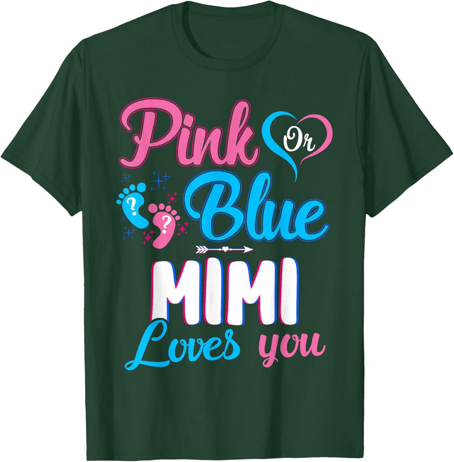 Pink or Blue Mimi Loves You Cute Gender Reveal Baby Shower T-Shirt - T-Shirt | Forest