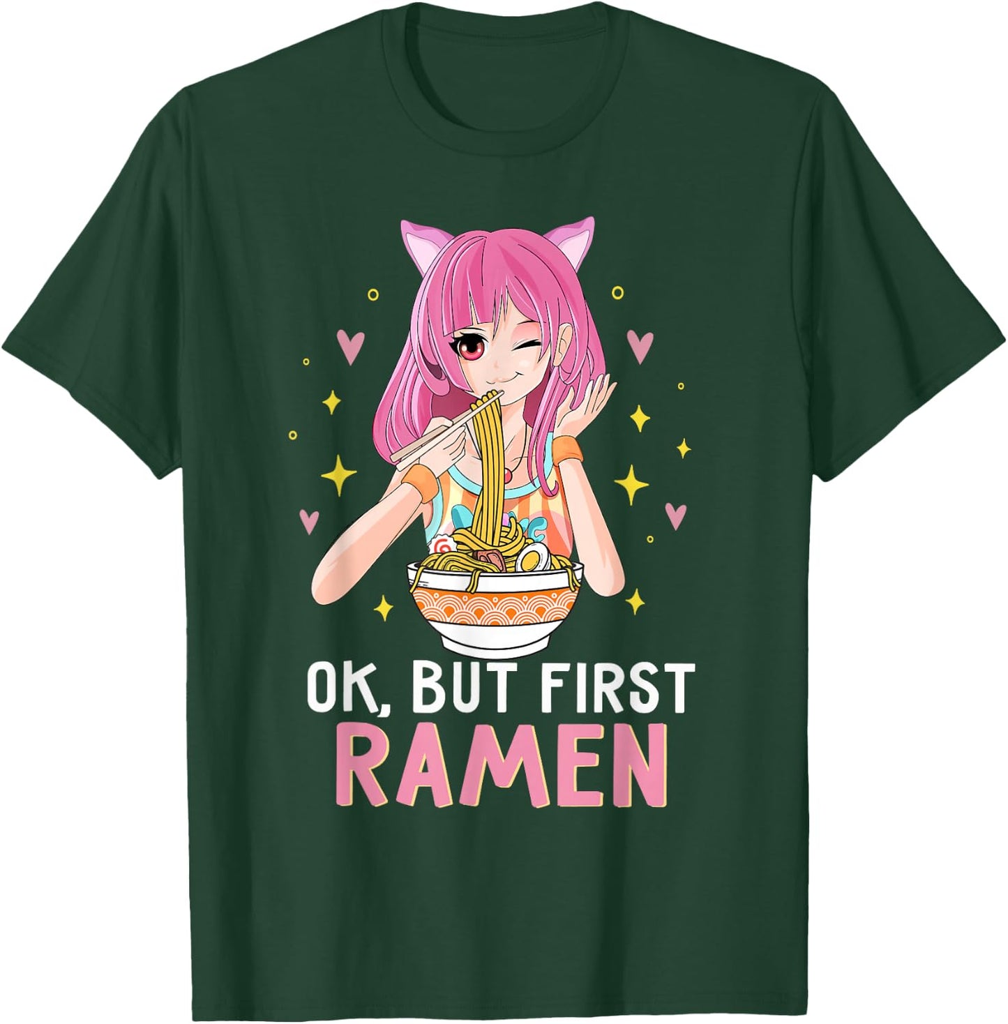 Ok But First Ramen Kawaii Ramen Lover Gifts Teen Girl T-Shirt - T-Shirt | Forest