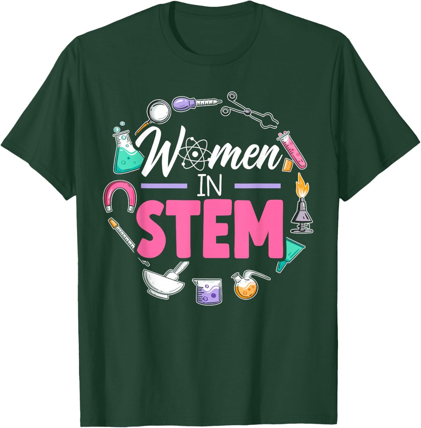 Women In STEM Steminist Engineering Biologist Science T-Shirt - T-Shirt | Forest