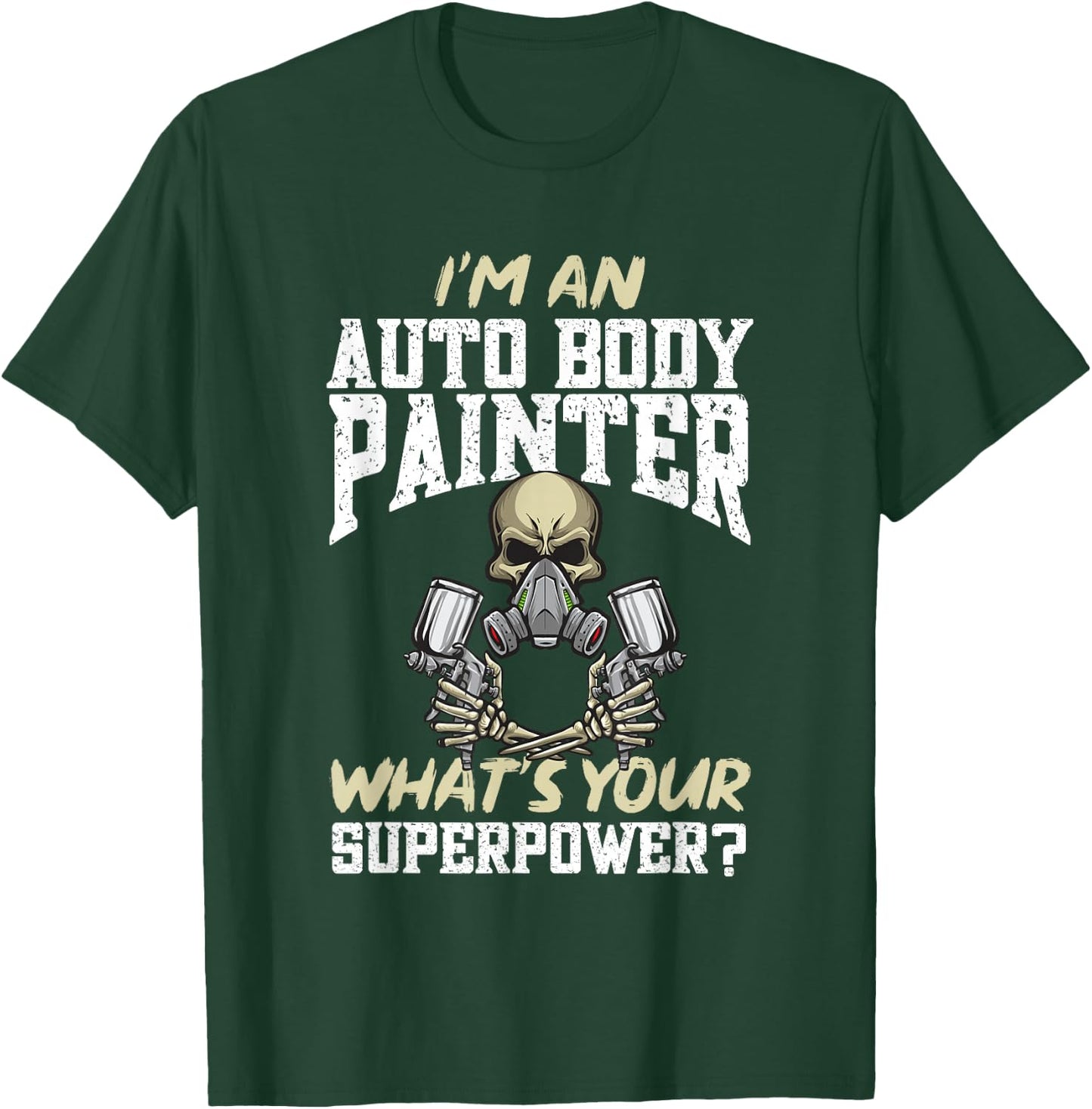 Car Body Painter, Paint T-Shirt - T-Shirt | Forest