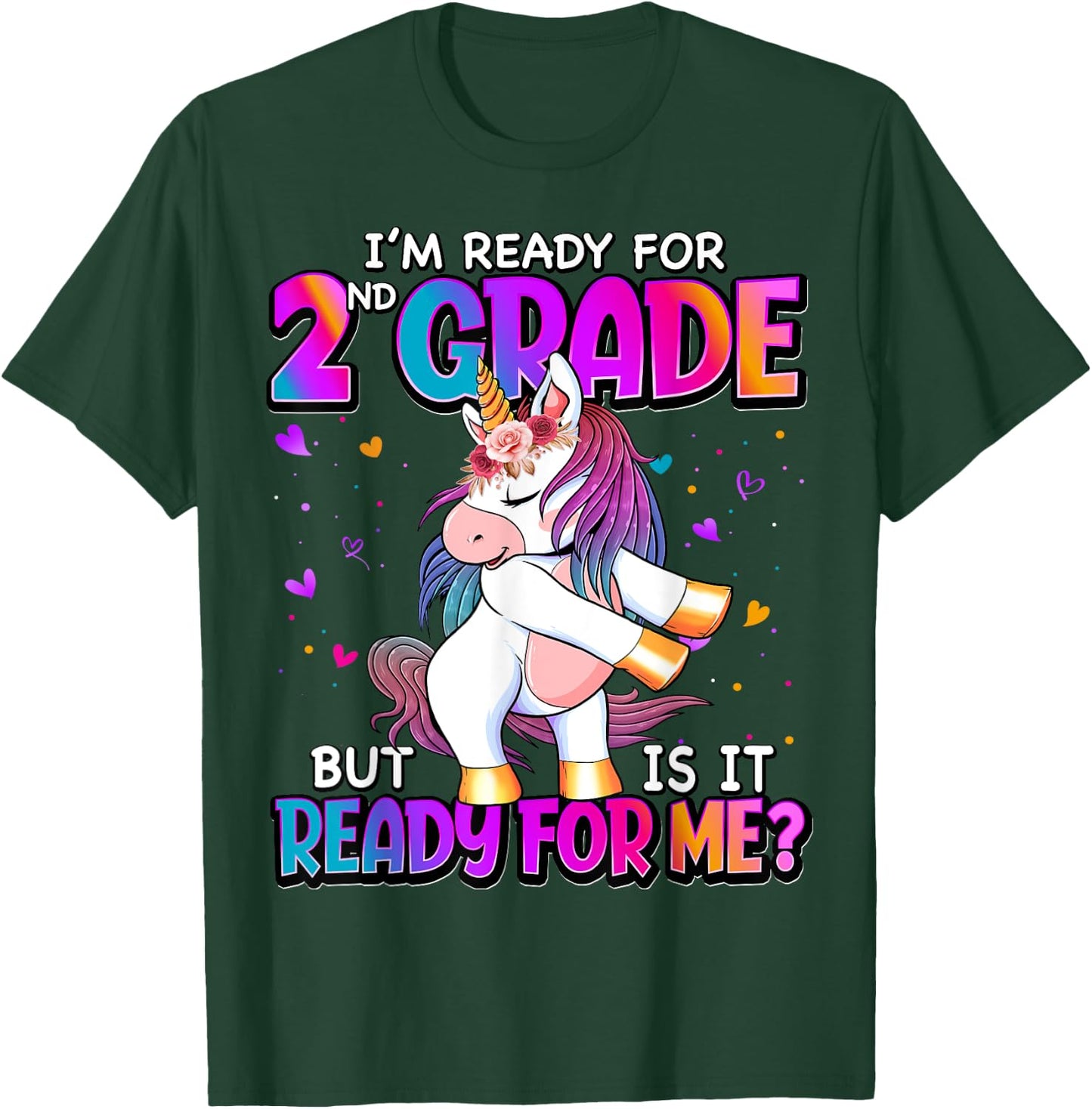 I'm Ready For 2nd Grade Shirt Back To School 2nd Grade Girls T-Shirt - T-Shirt | Forest