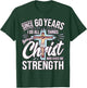 Since 60 Years - 60th Birthday Faith In Jesus T-Shirt - T-Shirt | Forest