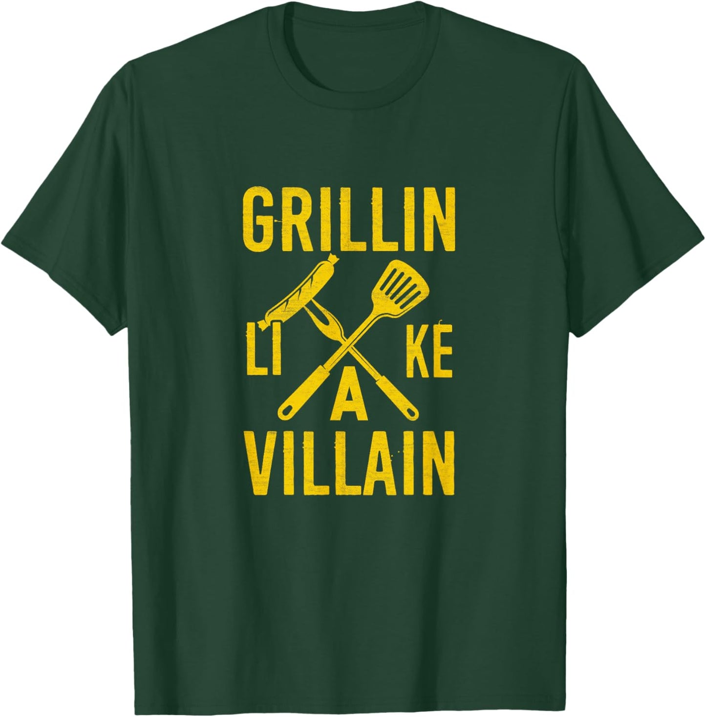 Coal grilling Steak cooking Beef Pork Grillin like a Villain T-Shirt - T-Shirt | Forest