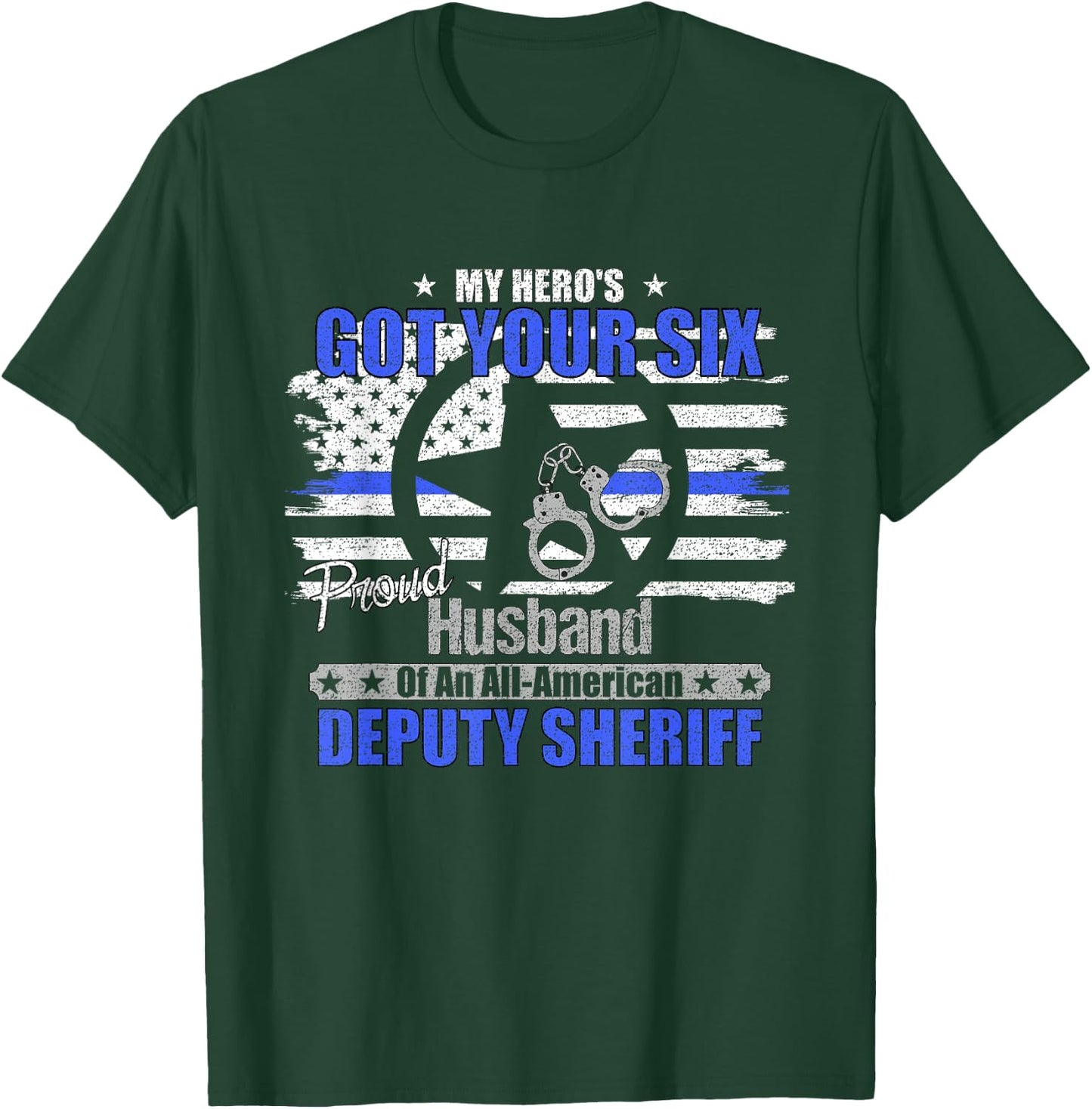 Deputy Sheriff Proud Husband Graphic T-Shirt - T-Shirt | Forest