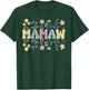 Groovy Mamaw Grandmother Flowers Mamaw Grandma T-Shirt - T-Shirt | Forest