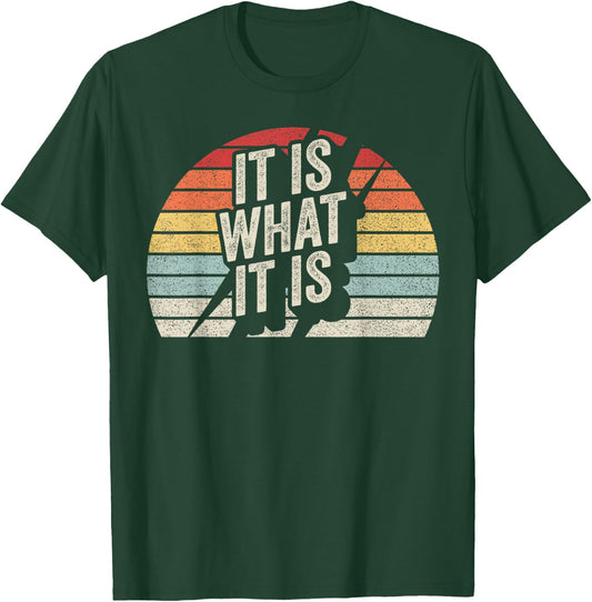 Retro Vintage It Is What It Is T-Shirt - T-Shirt | Forest