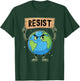 Environmental Science | Earth Day | Resist Climate Change T-Shirt - T-Shirt | Forest