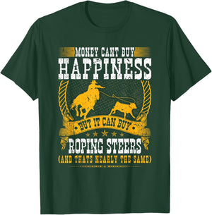 Calf Roping Steer Quote Cowboy Rodeo Breakaway Roping T-Shirt - T-Shirt | Forest