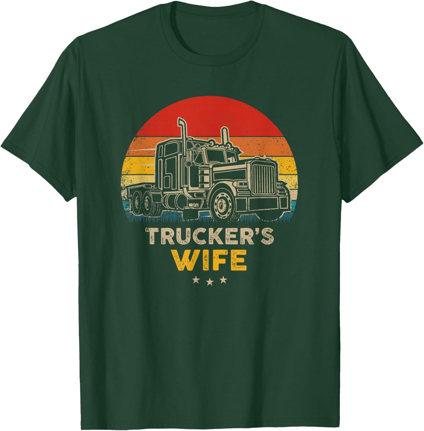 Trucker's Wife - Vintage Trucker Retro Style T-Shirt - T-Shirt | Forest