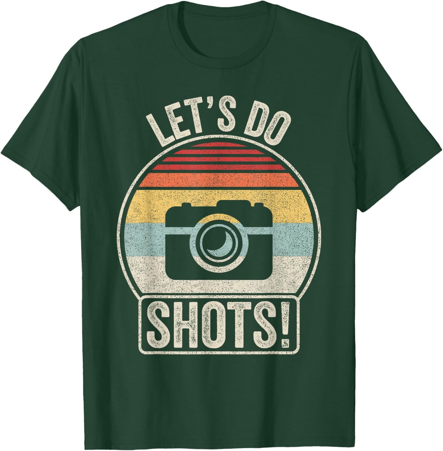 Vintage Retro Let's Do Shots Funny Camera Photographer T-Shirt - T-Shirt | Forest