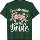 Grandmother Of The Bride Flowers Grandma Of The Bride T-Shirt - T-Shirt | Forest