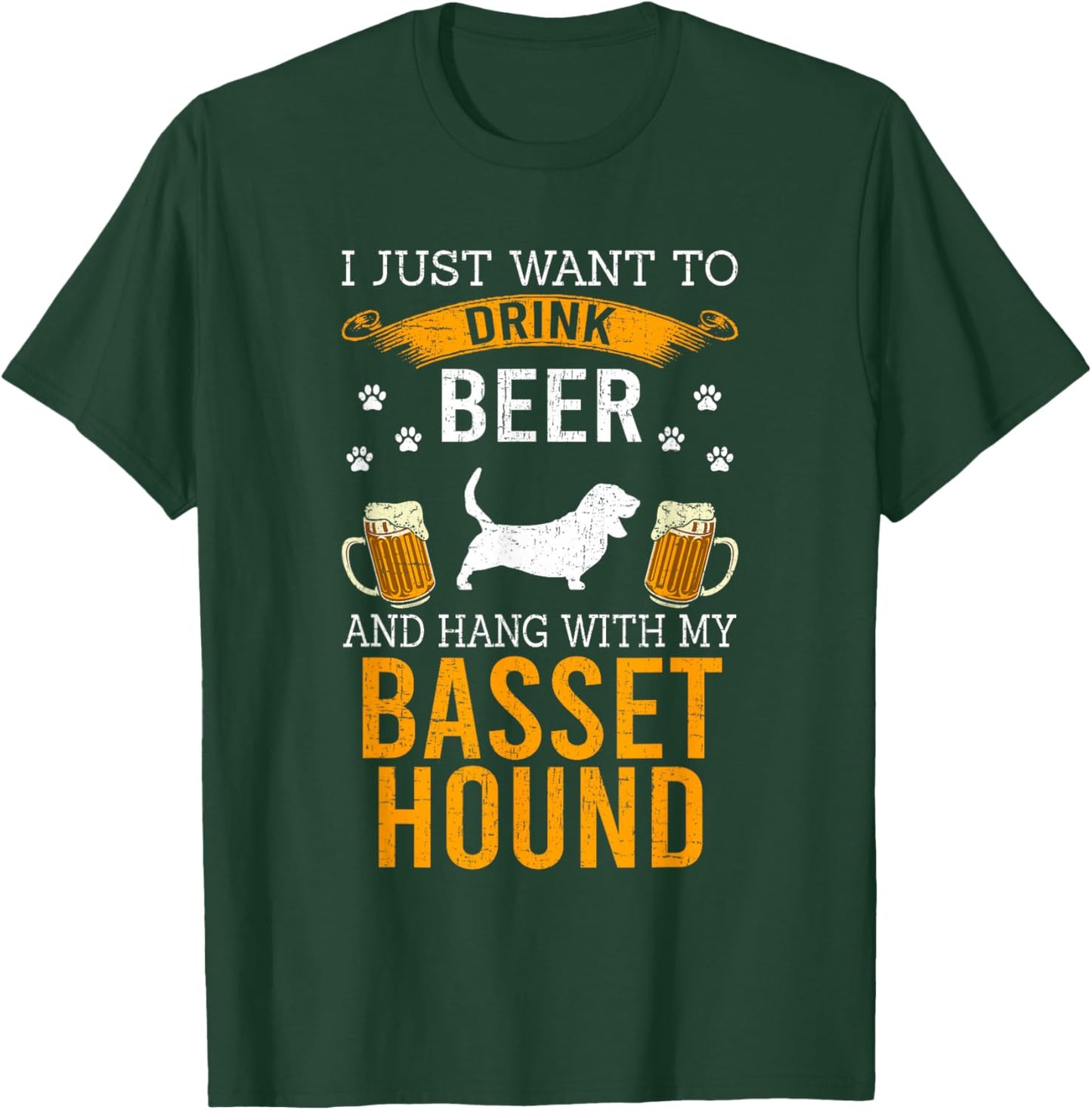 I Just Want To Drink Beer & Hang With My Basset Hound T-Shirt - T-Shirt | Forest