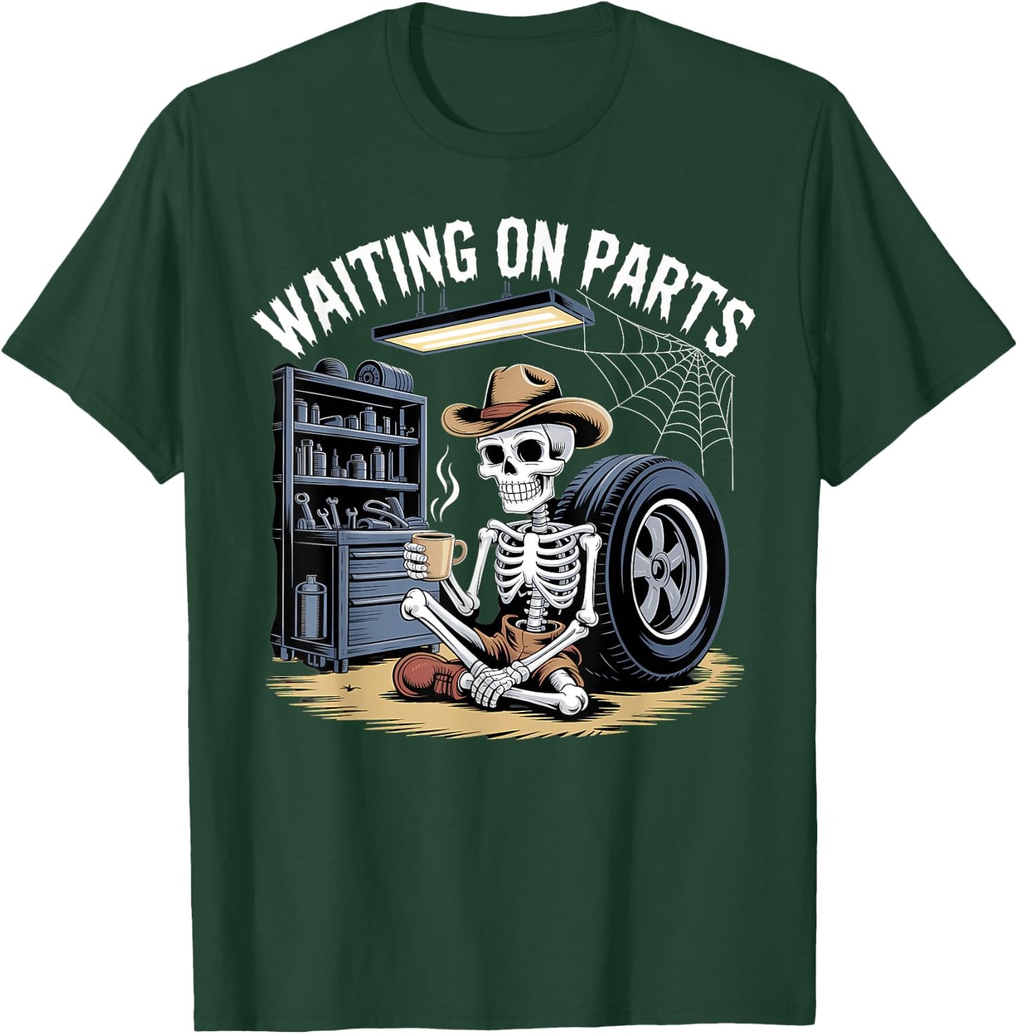 Waiting On Parts Funny Auto Repair Mechanic Skeleton T-Shirt - T-Shirt | Forest