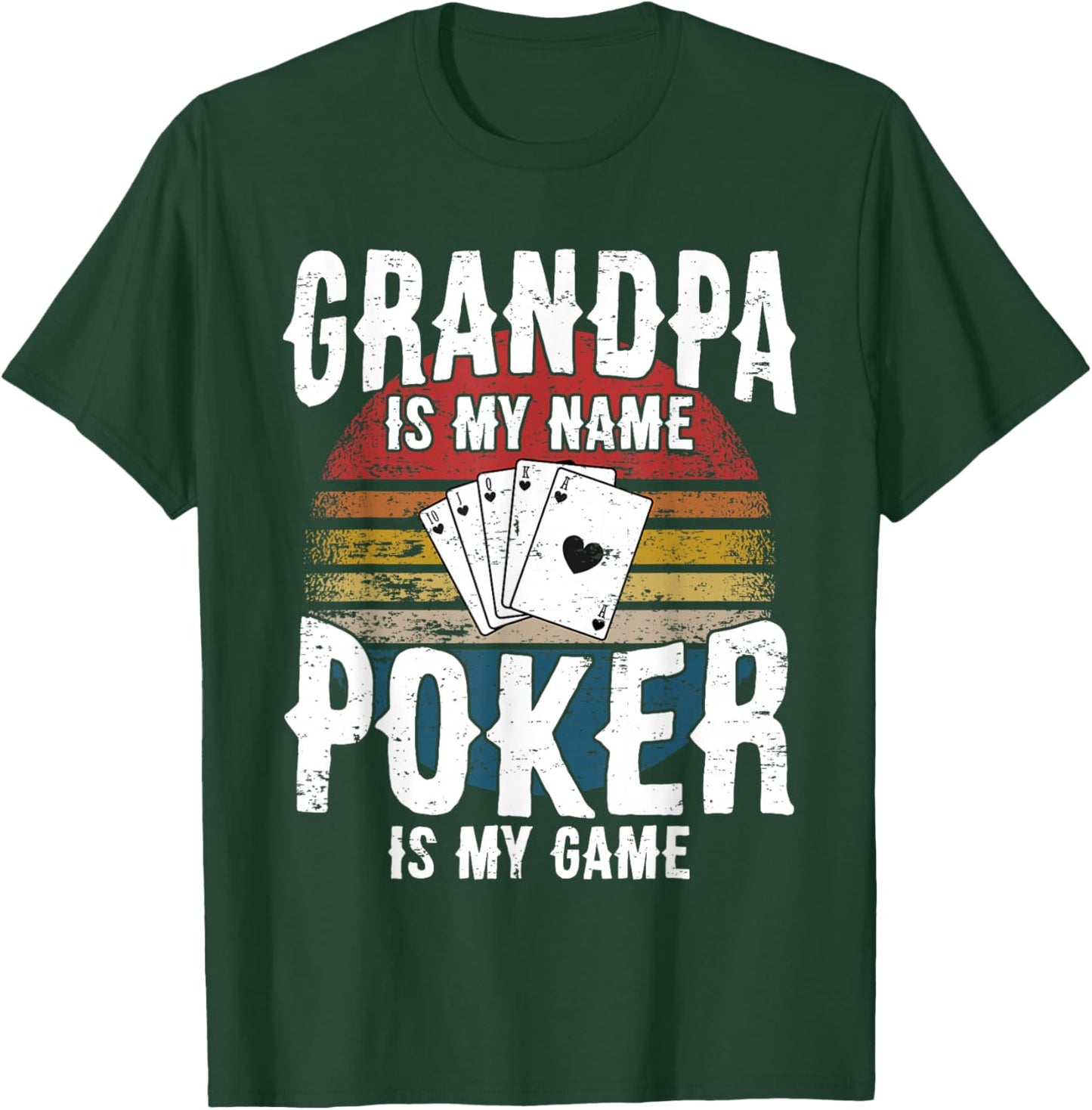 Poker Player Poker Cards Game I Grandpa Grandfather Grandparents T-Shirt - T-Shirt | Forest