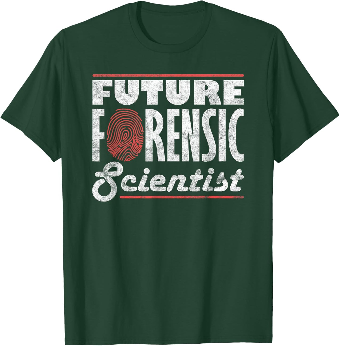 Forensic Scientist Forensic Future Forensic Scientist T-Shirt - T-Shirt | Forest