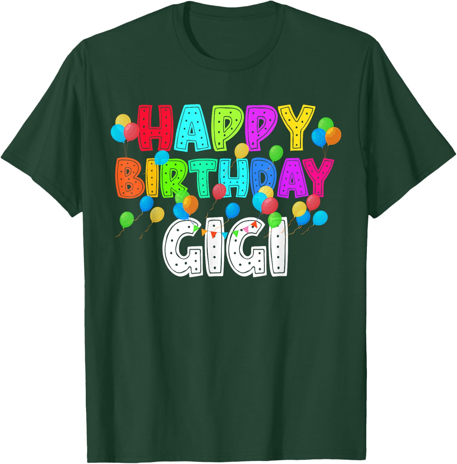 Happy Birthday Gigi Funny B-Day Family Party Matching T-Shirt - T-Shirt | Forest