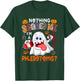 Nothing Scares Me I'm A Phlebotomist Halloween Boo Ghost T-Shirt - T-Shirt | Forest