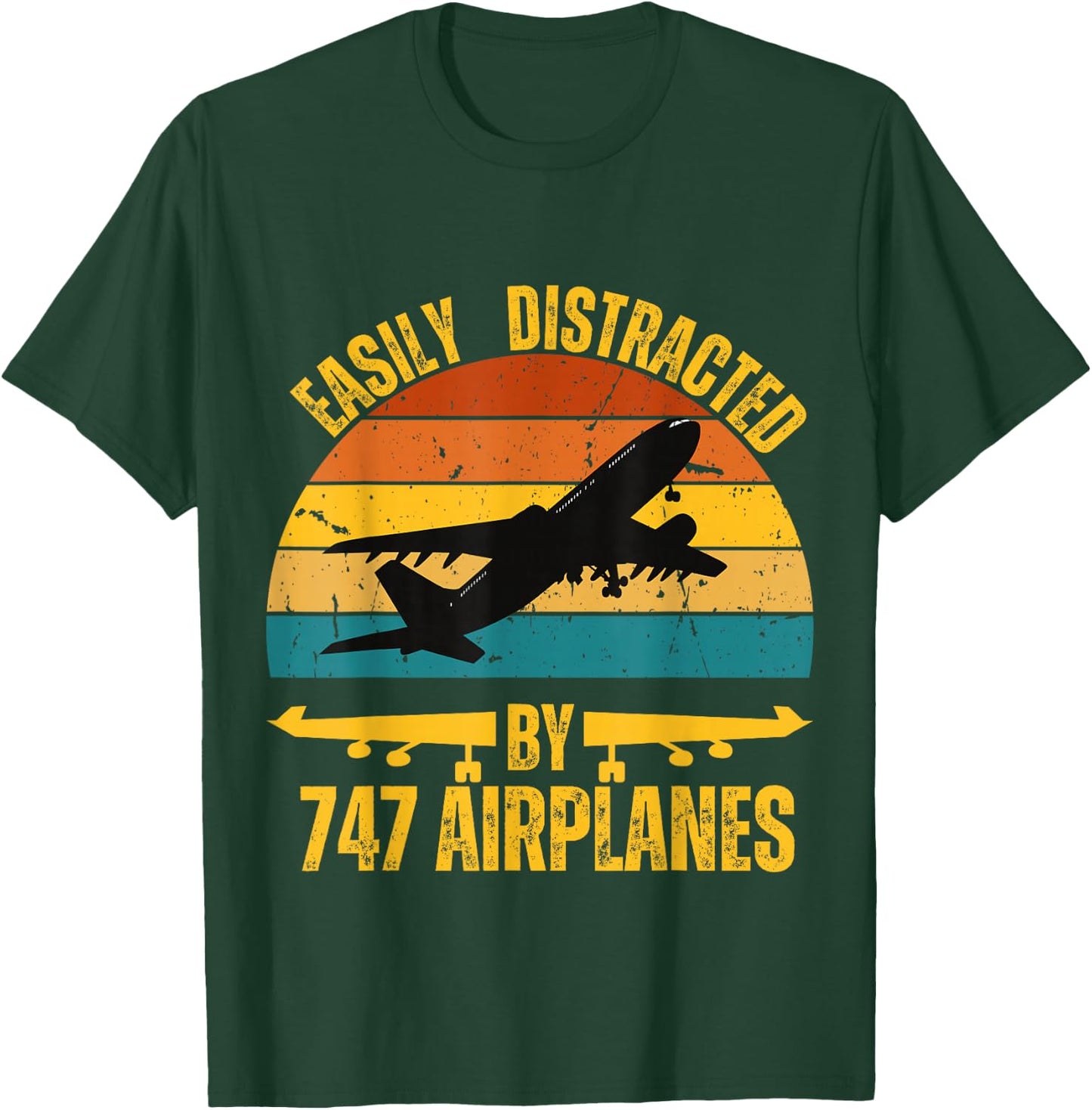 Easily Distracted By 747 airplane Pilot Gifts Funny Aviation T-Shirt - T-Shirt | Forest