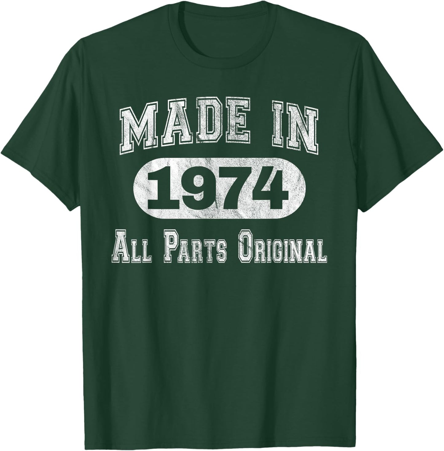 Funny 44th Birthday Made In 1974 All Parts Original T-Shirt - T-Shirt | Forest
