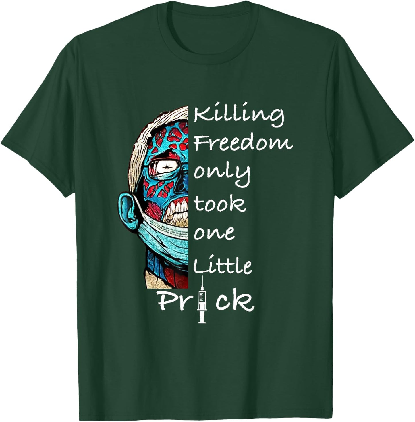 Killing Freedom, Anti Fauci, Fauci Is Not My Doctor T-Shirt - T-Shirt | Forest