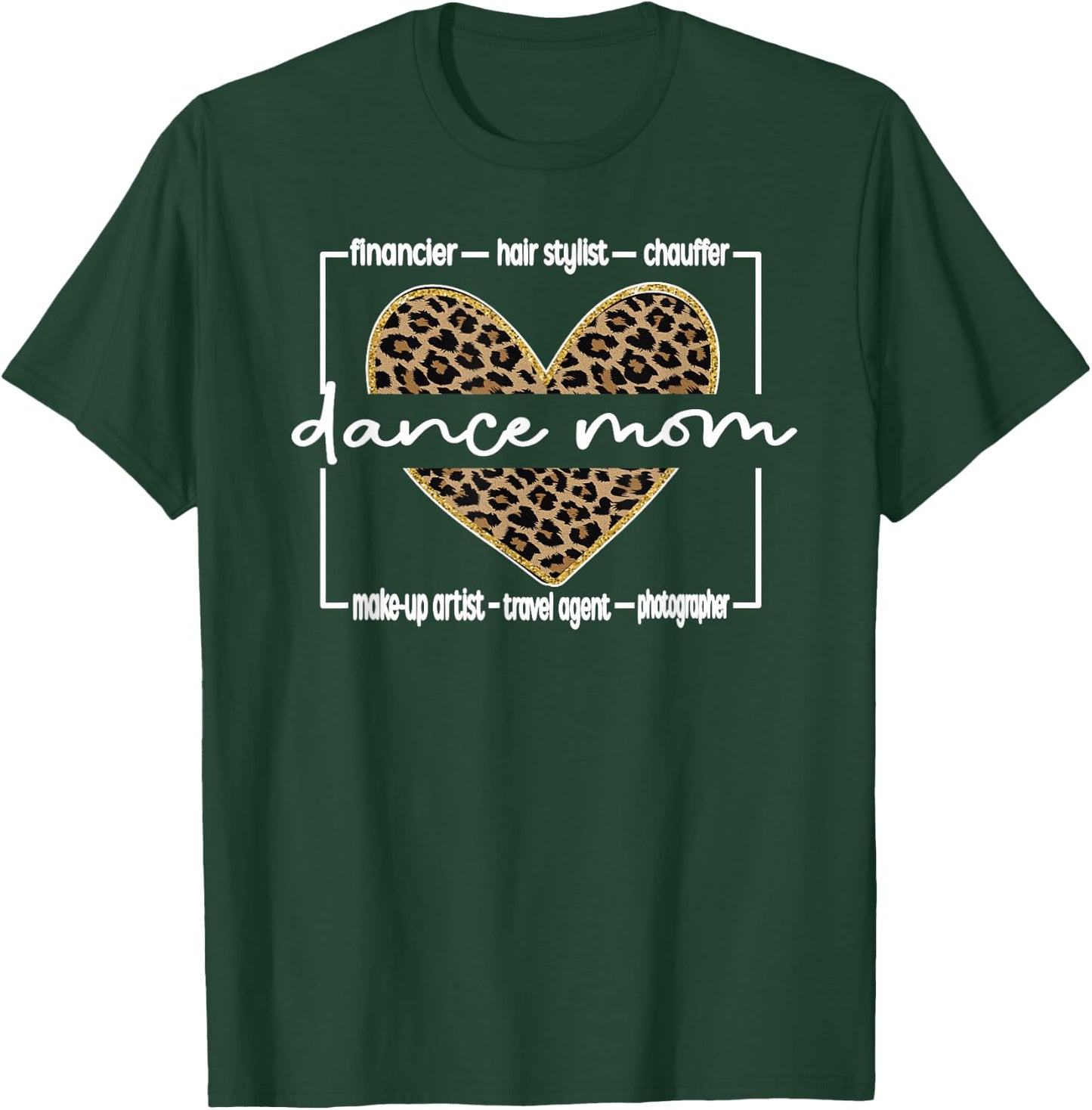 Dance Mom Dancer Mama Dancing Mother Of A Dancer Mom T-Shirt - T-Shirt | Forest