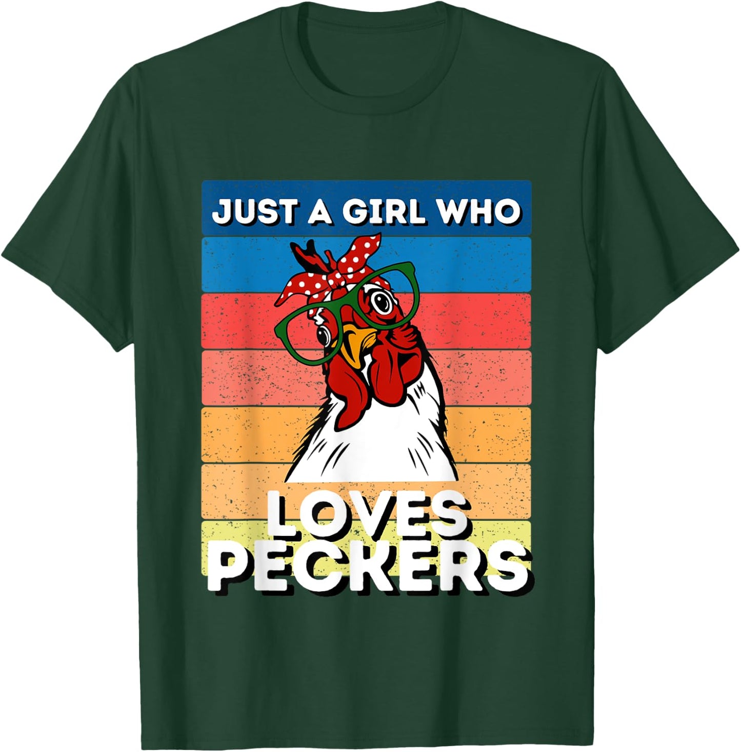 Just A Girl That Loves Peckers Funny Chicken Woman T-Shirt - T-Shirt | Forest
