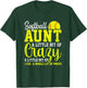 A Little Bit of Crazy a Little Bit of Loud - Softball Aunt T-Shirt - T-Shirt | Forest