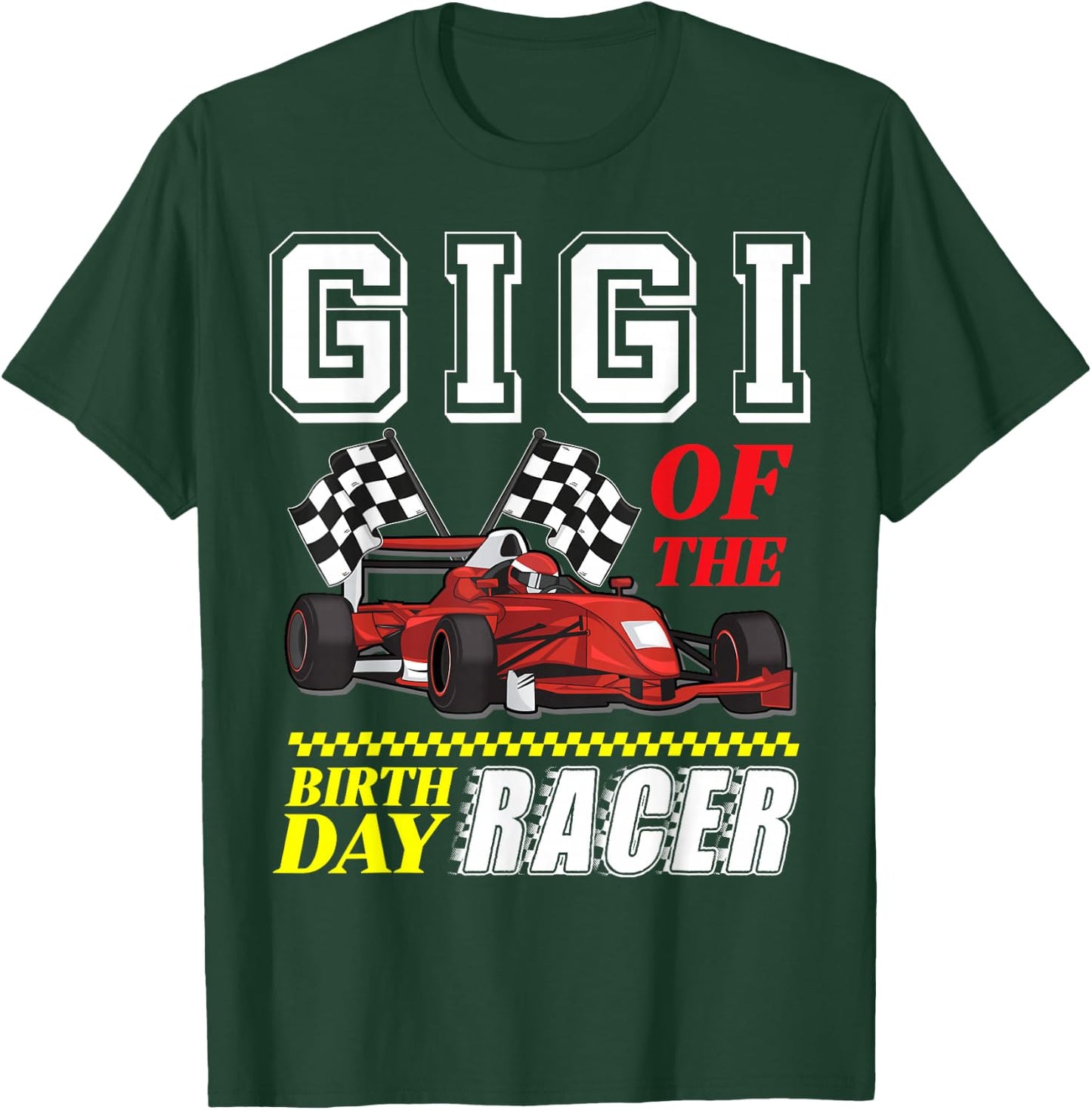 Race Car Party Gigi Of The Birthday Racer Racing Family T-Shirt - T-Shirt | Forest