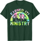Earned It DMin Doctor Of Ministry University Grad T-Shirt - T-Shirt | Forest