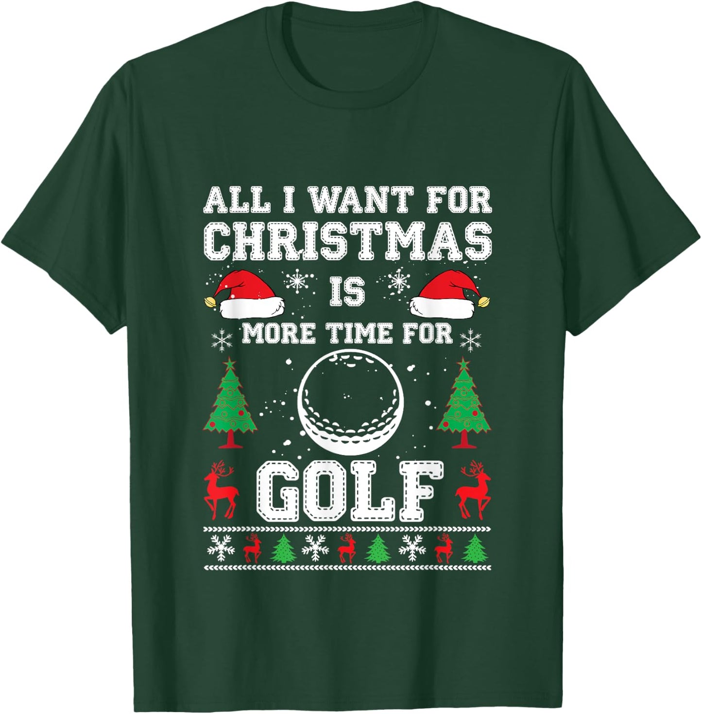 Ugly Christmas Shirts Men's Dry Fit Golf Xmas Holiday Gifts T-Shirt - T-Shirt | Forest