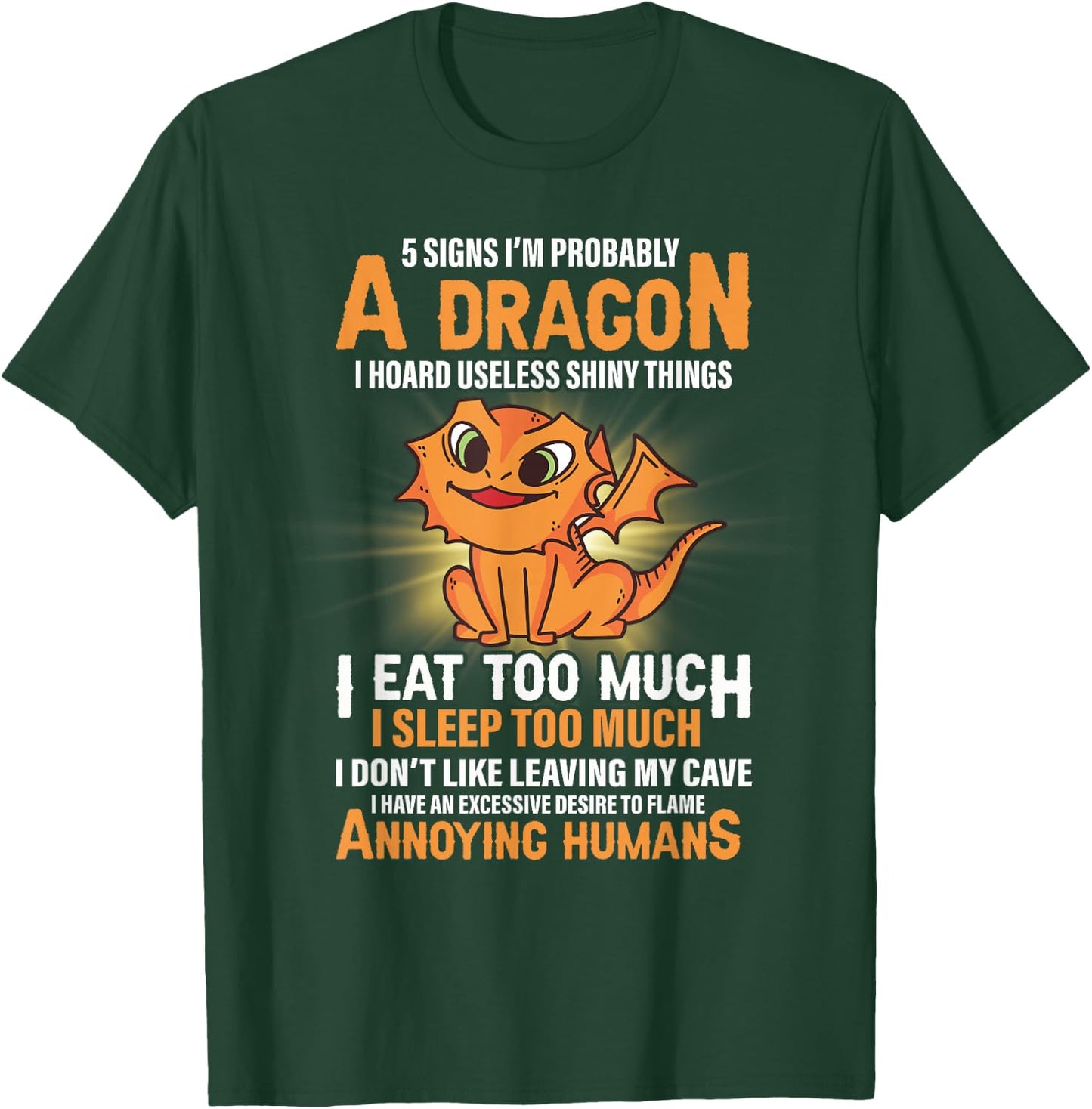 5 Signs That I'm Probably A Dragon Dragon Lover T-Shirt - T-Shirt | Forest