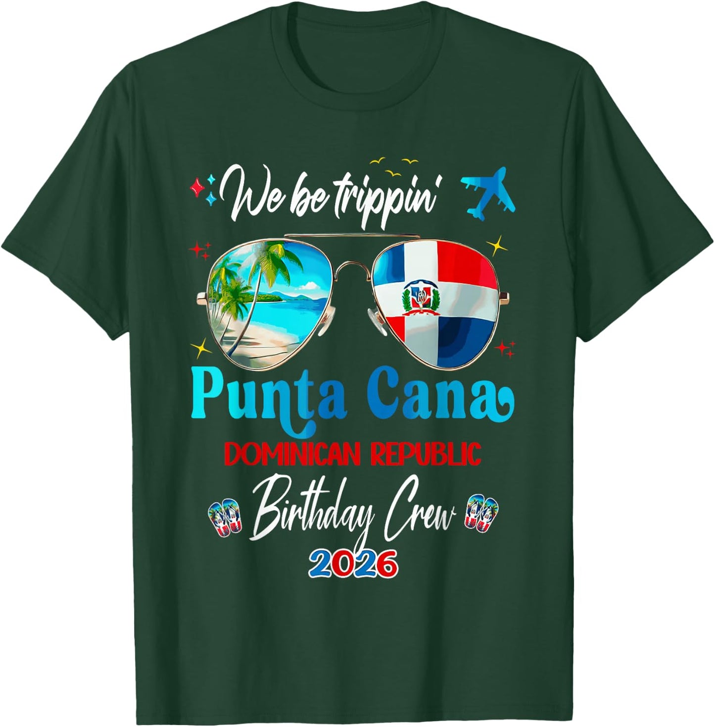 Punta Cana Vacay Dominican Republic Birthday Trip 2026 T-Shirt - T-Shirt | Forest
