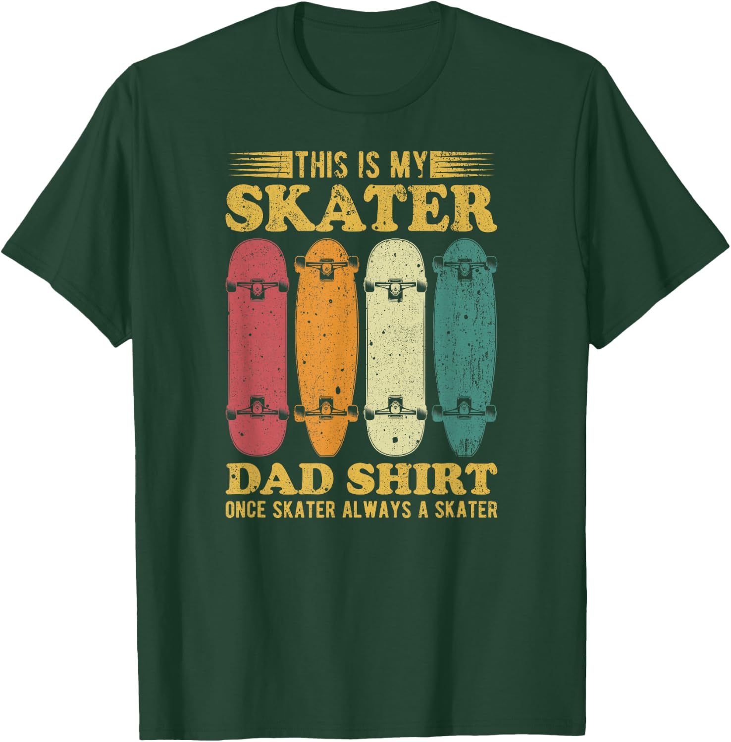 This Is My Skater Dad , Vintage Skater Dad Father’s Day T-Shirt - T-Shirt | Forest