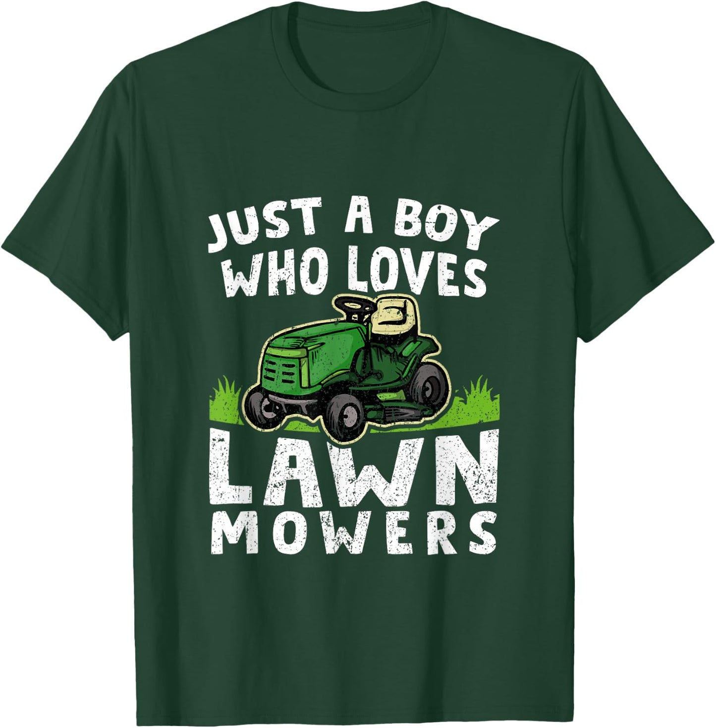 Just A Boy Who Loves Lawn Mowers Funny Mowing T-Shirt - T-Shirt | Forest
