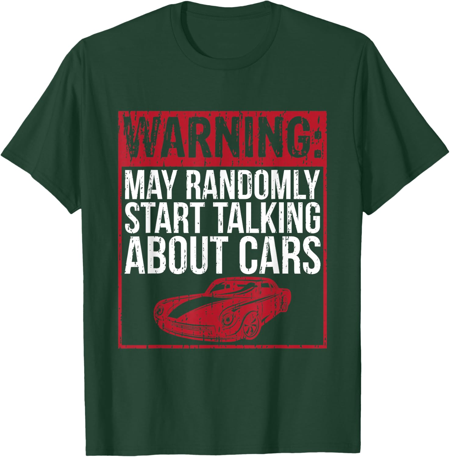 Funny Auto Repair May Randomly Start Talking About Cars T-Shirt - T-Shirt | Forest
